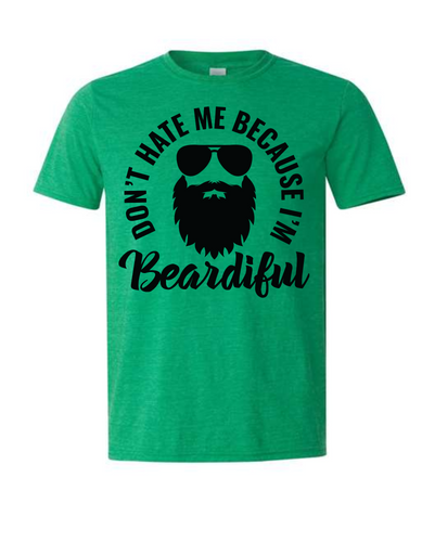 Don't Hate Me Because I'm Beardiful