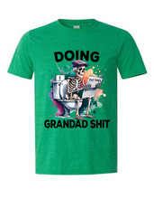 Load image into Gallery viewer, Doing Dad Shit/Doing Grandad Shit