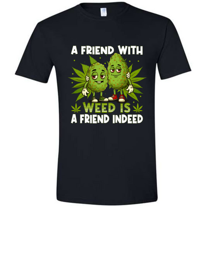 A Friend With Weed Is a Friend Indeed