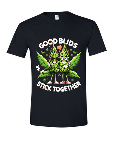 Good Buds Stick Together