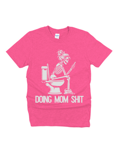 Doing Mom Shit