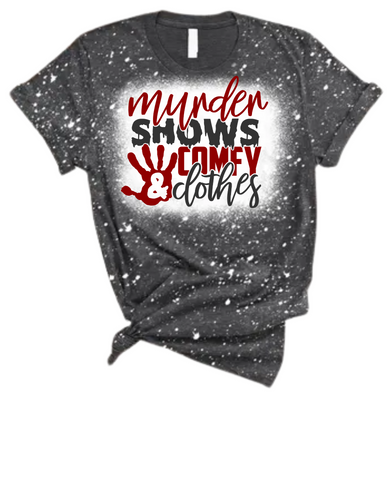 Murders Shows & Comfy Clothes