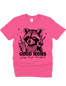 Good Moms Say Bad Words