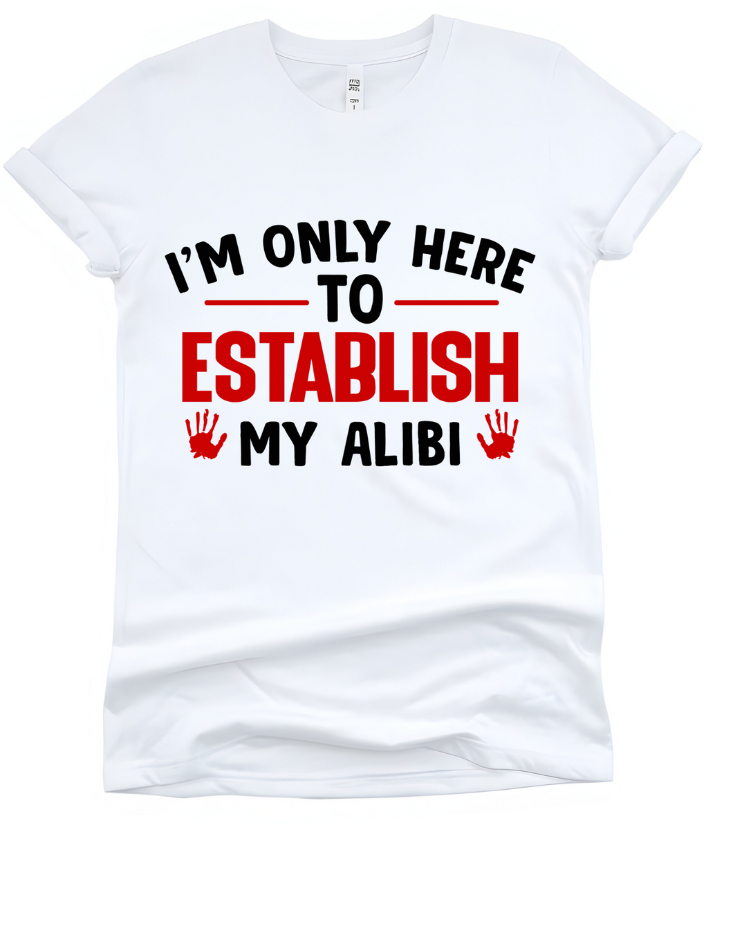 Establish My Alibi