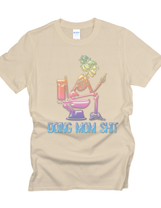 Doing Mom Shit