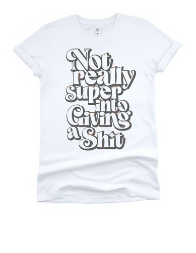 Not Really Super into Giving a S@#$