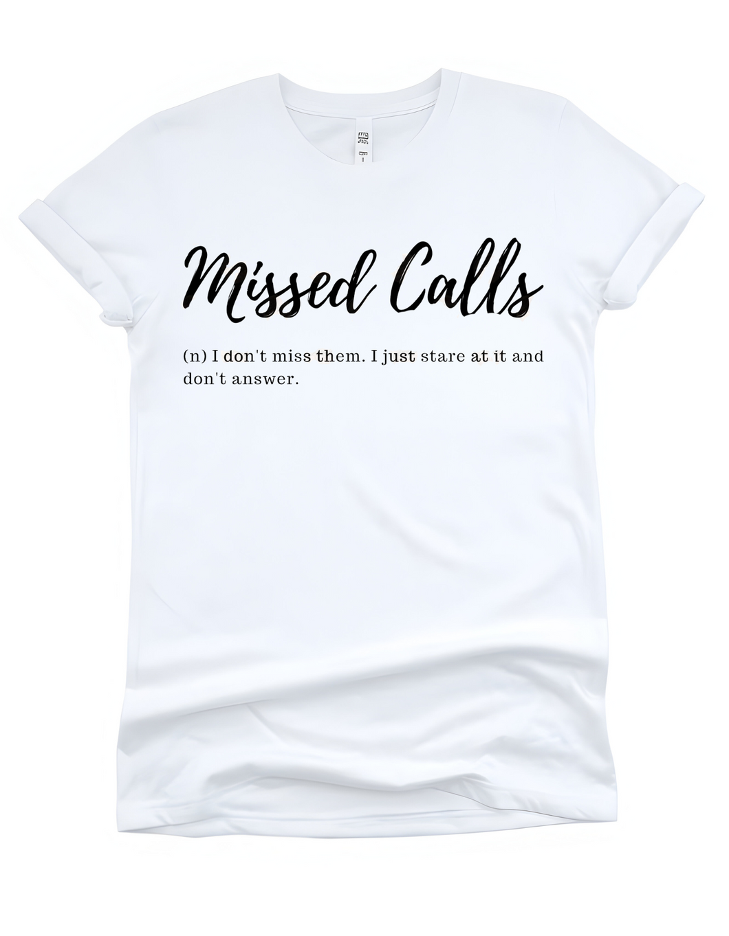 Missed Calls I Don't Miss Them