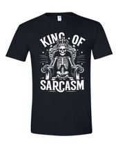 Load image into Gallery viewer, King Of Sarcasm