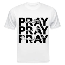 Load image into Gallery viewer, Pray About It Pray Over It  Pray Through It (Black)